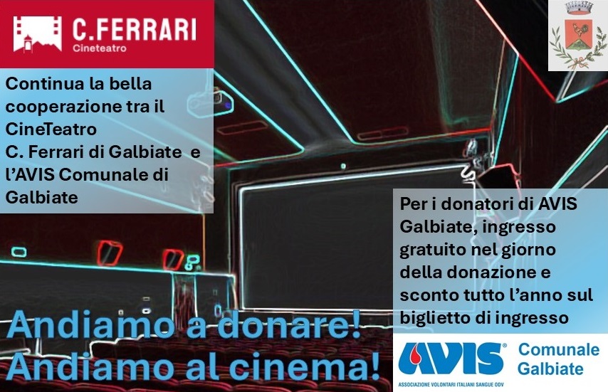 Dona e vai al cinema – AVIS Galbiate e Cineteatro C. Ferrari